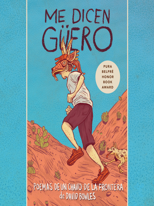 Title details for Me dicen Güero by David Bowles - Available